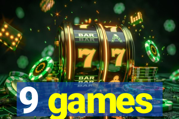 9 games